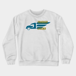 Trucker Legend Crewneck Sweatshirt